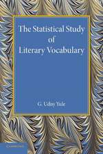 The Statistical Study of Literary Vocabulary