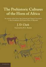 The Prehistoric Cultures of the Horn of Africa: An Analysis of the Stone Age Cultural and Climatic Succession in the Somalilands and Eastern Parts of Abyssinia