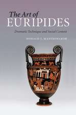 The Art of Euripides: Dramatic Technique and Social Context