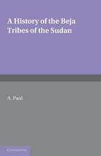 A History of the Beja Tribes of the Sudan