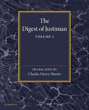 The Digest of Justinian: Volume 1