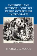 Emotional and Sectional Conflict in the Antebellum United States