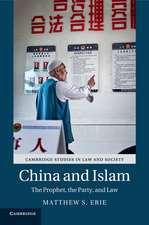 China and Islam: The Prophet, the Party, and Law