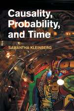 Causality, Probability, and Time