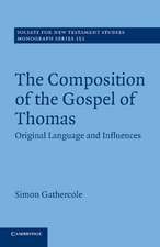 The Composition of the Gospel of Thomas