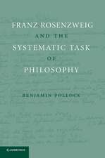 Franz Rosenzweig and the Systematic Task of Philosophy