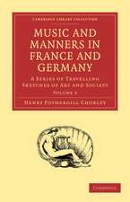 Music and Manners in France and Germany