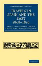 Travels in Spain and the East, 1808–1810