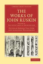 The Works of John Ruskin