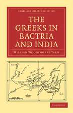 The Greeks in Bactria and India