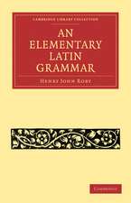 An Elementary Latin Grammar