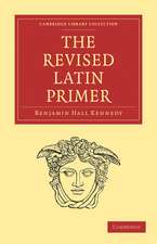 The Revised Latin Primer