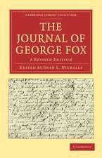 The Journal of George Fox: A Revised Edition