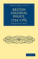 British Colonial Policy, 1754–1765