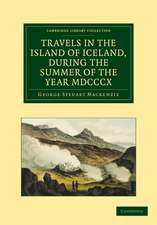 Travels in the Island of Iceland, during the Summer of the Year 1810