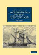 The Narrative of a Voyage of Discovery, Performed in His Majesty's Vessel the Lady Nelson … in the Years 1800, 1801, and 1802, to New South Wales