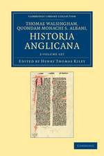 Thomae Walsingham, quondam monachi S. Albani, Historia Anglicana 2 Volume Set