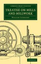 Treatise on Mills and Millwork