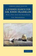 A Summer Search for Sir John Franklin: With a Peep into the Polar Basin