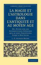 La Magie et l'Astrologie dans l'Antiquité et au Moyen Âge