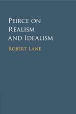 Peirce on Realism and Idealism