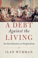 A Debt Against the Living