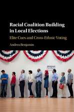 Racial Coalition Building in Local Elections: Elite Cues and Cross-Ethnic Voting