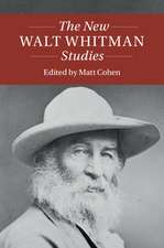 The New Walt Whitman Studies