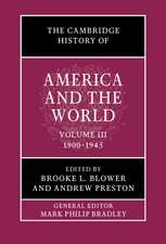 The Cambridge History of America and the World: Volume 3, 1900–1945