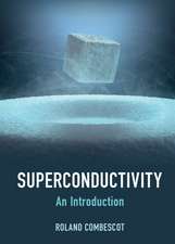 Superconductivity: An Introduction