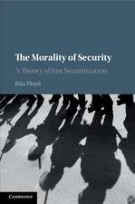 The Morality of Security: A Theory of Just Securitization