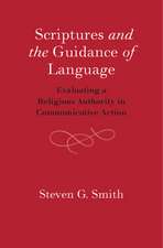 Scriptures and the Guidance of Language: Evaluating a Religious Authority in Communicative Action