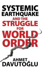 Systemic Earthquake and the Struggle for World Order: Exclusive Populism versus Inclusive Democracy