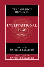 The Cambridge History of International Law: Volume 6, International Law in Early Modern Europe