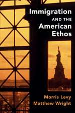 Immigration and the American Ethos