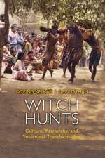 Witch Hunts: Culture, Patriarchy and Structural Transformation