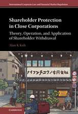 Shareholder Protection in Close Corporations: Theory, Operation, and Application of Shareholder Withdrawal