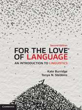 For the Love of Language: An Introduction to Linguistics