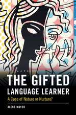 The Gifted Language Learner