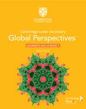 Cambridge Lower Secondary Global Perspectives Stage 7 Learner's Skills Book