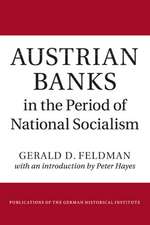 Austrian Banks in the Period of National Socialism