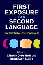 First Exposure to a Second Language