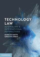 Technology Law: Australian and International Perspectives