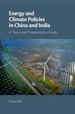 Energy and Climate Policies in China and India: A Two-Level Comparative Study