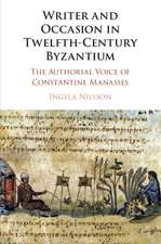 Writer and Occasion in Twelfth-Century Byzantium