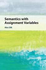 Semantics with Assignment Variables