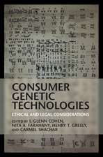 Consumer Genetic Technologies: Ethical and Legal Considerations