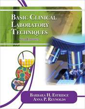 Estridge, B: Basic Clinical Laboratory Techniques