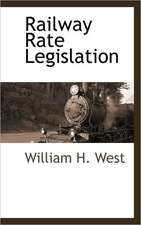 Railway Rate Legislation