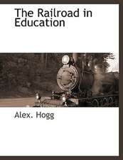 The Railroad in Education